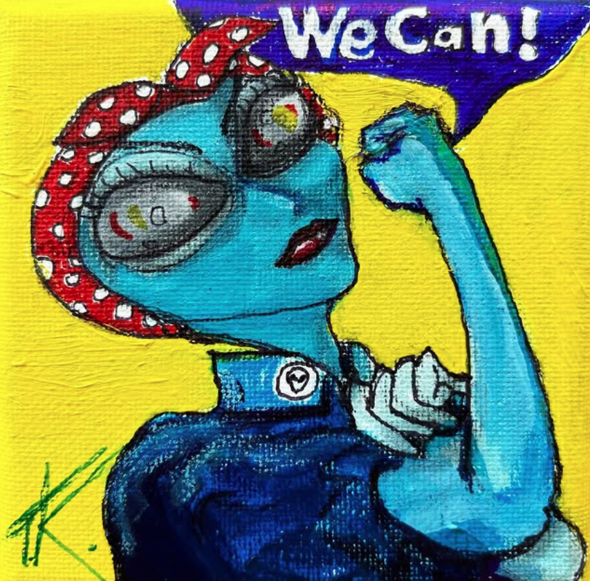 Alien Rosie the Riveter acrylic painting by Tim Kelly Similar Alien